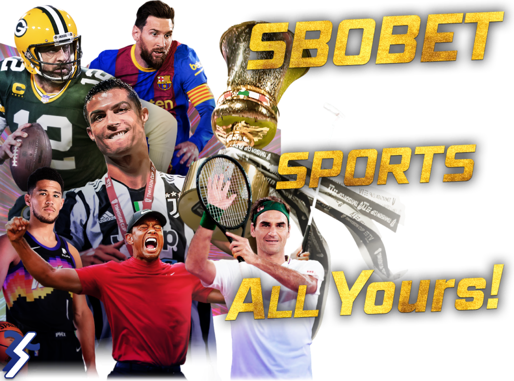 SBOBET Sports All Yours สโบเบ็ตออนไลน์ ทีเด็ด เข้าสโบ แทง SBO BET กีฬา สมัครเล่น กับ 45PLUSAsia คาสิโน ชั้นนำ เอเชีย นายแบบ Roger Federer, Tiger Woods, Devin Booker Phoenix Suns, Cristiano Ronaldo Juventus, Aaron Rodgers Green Bay Packers, Lionel Messi FC Barcelona